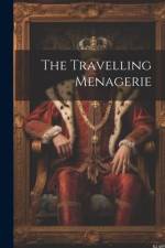 The Travelling Menagerie af Anonymous