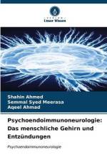 Psychoendoimmunoneurologie: Das menschliche Gehirn und Entzündungen af Shahin Ahmed