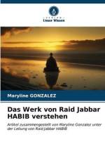 Das Werk von Raid Jabbar HABIB verstehen af Maryline Gonzalez