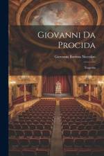 Giovanni da Procida: Tragedia af Giovanni Battista Niccolini