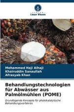 Behandlungstechnologien für Abwässer aus Palmölmühlen (POME) af Mohammed Haji Alhaji