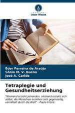 Tetraplegie und Gesundheitserziehung af Éder Ferreira de Araújo
