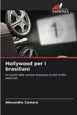 Hollywood per i brasiliani af Alexandre Camaru