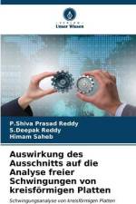 Auswirkung des Ausschnitts auf die Analyse freier Schwingungen von kreisförmigen Platten af P. Shiva Prasad Reddy