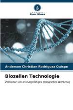 Biozellen Technologie af Anderson Christian Rodríguez Quispe
