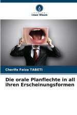 Die orale Planflechte in all ihren Erscheinungsformen af Cherifa Faiza Tabeti