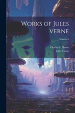 Works of Jules Verne; Volume 8 af Jules Verne