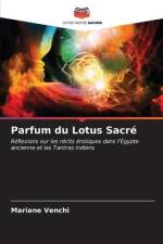 Parfum du Lotus Sacré af Mariane Venchi