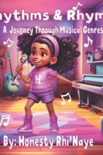 Rhythms & Rhymes af Honesty Rhi'naye
