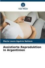 Assistierte Reproduktion in Argentinien af María Laura Aguirre Nahiem