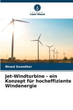 Jet-Windturbine - ein Konzept für hocheffiziente Windenergie af Ninad Sewatkar