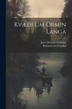 Kvæði Um Ormin Langa af Richard Von Schaukal