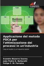Applicazione del metodo PDCA per l'ottimizzazione dei processi in un'industria af Evandro Bezerra Soares