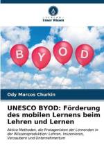 UNESCO BYOD: Förderung des mobilen Lernens beim Lehren und Lernen af Ody Marcos Churkin