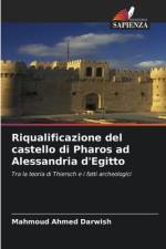 Riqualificazione del castello di Pharos ad Alessandria d'Egitto af Mahmoud Ahmed Darwish
