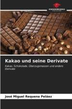 Kakao und seine Derivate af José Miguel Requena Peláez