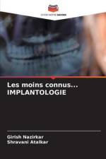 Les moins connus... IMPLANTOLOGIE af Girish Nazirkar