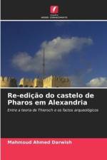Re-edição do castelo de Pharos em Alexandria af Mahmoud Ahmed Darwish