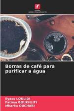 Borras de café para purificar a água af Ilyass Loulidi