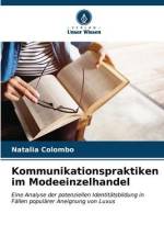 Kommunikationspraktiken im Modeeinzelhandel af Natalia Colombo