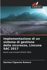 Implementazione di un sistema di gestione della sicurezza, Lincuna SAC 2017 af German Figueroa Romero