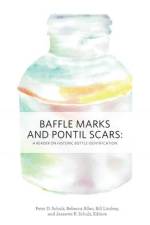 Baffle Marks and Pontil Scars af Peter D Schulz