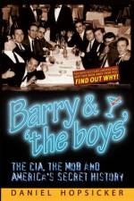 Barry & 'The Boys' af Daniel Hopsicker