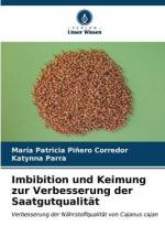 Imbibition und Keimung zur Verbesserung der Saatgutqualität af María Patricia Piñero Corredor