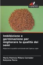 Imbibizione e germinazione per migliorare la qualità dei semi af María Patricia Piñero Corredor