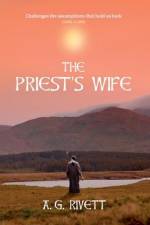 The Priest's Wife af A G Rivett