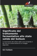 Significato del trattamento fermentativo allo stato solido del Soibum af Giri Soibam