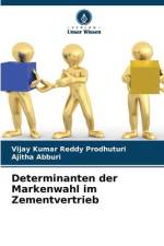 Determinanten der Markenwahl im Zementvertrieb af Vijay Kumar Reddy Prodhuturi