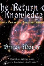 The Return of Knowledge af Bruce Moran