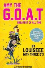 AMY THE G.O.A.T - Greatest of all Time af Louiseee With Three E'S