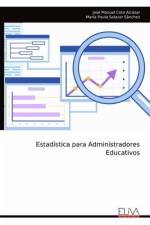 Estadística para Administradores Educativos af María Paula Salazar Sánchez