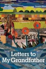 Letters to My Grandfather af Joanna Maneckji