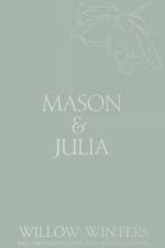Mason & Julia