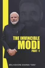 The Invincible Modi Part 1 af Brij Kishore Sharma Tara