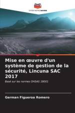 Mise en ¿uvre d'un système de gestion de la sécurité, Lincuna SAC 2017 af German Figueroa Romero