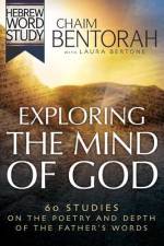 Exploring the Mind of God af Chaim Bentorah