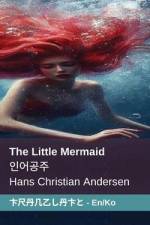 The Little Mermaid / 인어공주 af Hans Christian Andersen