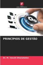 PRINCÍPIOS DE GESTÃO af M. Vasuhi Dhanabalan