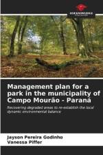 Management plan for a park in the municipality of Campo Mourão - Paraná af Jayson Pereira Godinho