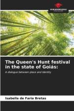 The Queen's Hunt festival in the state of Goiás: af Isabella de Faria Bretas
