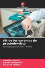 Kit de ferramentas do prostodontista af Shenila Qureshi