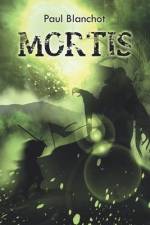 Mortis af Paul Blanchot