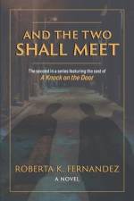 And the Two Shall Meet af Roberta K Fernandez