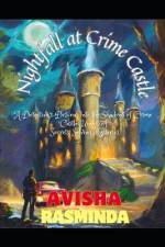 Nightfall at Crime Castle af Avisha Rasminda