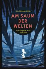 Am Saum der Welten af T. B. Persson