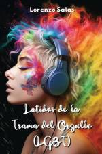 Latidos de la Trama del Orgullo (LGBT) af Lorenzo Salas